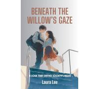 Beneath the Willow’s Gaze: A Love That Defied Society’s Rules