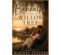 Beneath the Willow Tree (The Clark Family)