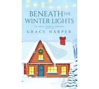 Beneath the Winter Lights (Talbot Girls)