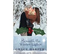 Beneath the Winter Lights (The Talbot Girls Special Edition Covers)