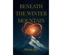 Beneath the Winter Mountain