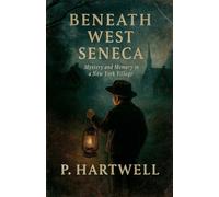 Beneath West Seneca