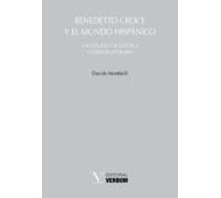Benedetto Croce Y El Mundo Hispanico
