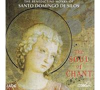 Benedictine Monks of Santo Dom - Soul of Chant