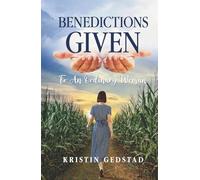 Benedictions Given to an Ordinary Woman