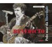 Benedicto. Polo Mar Da Liberdade (inclue Dvd)