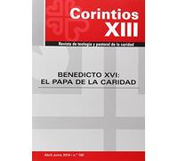Benedicto XVI: El Papa de la caridad (Corintios XIII)