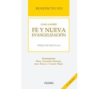 Benedicto XVI Habla Sobre Fe y Nueva Eva: 56 (Libros Palabra)