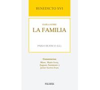 Benedicto XVI Habla Sobre La Familia (Libros Palabra)