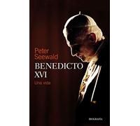 Benedicto XVI, Una Vida: 17 (Litteraria)
