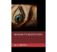 BENEDICT'S RESTITUTION