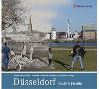 Benedikt Mauer Andrea Trudewind Ingo Lam Düsseldorf - gestern und h (Tapa dura)