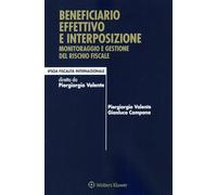Beneficiario effettivo e interposizione monitoraggio e gestione del rischio fiscale