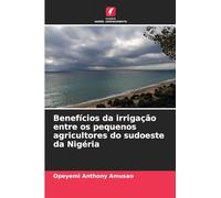 Benefícios da irrigação entre os pequenos agricultores do sudoeste da Nigéria
