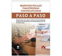 Beneficios Fiscales Para Personas Con Discapacidad. Paso A Paso. Todas