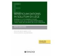 Beneficium Dationis In Solutum Ex Lege.de Roma A La Ley Española 25/20