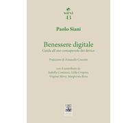 Benessere digitale. Guida all’uso consapevole dei device (Sorsi)