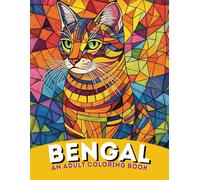 Bengal Wildfire: An Adult Coloring Book of Sl nd Exotic Bengal Cat Designs | For Energy, Focus & Wild Cat Lovers: Dynamic and Detailed ... Glitter and Jungle Spirit of the Bengal Breed