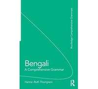 Bengali: A Comprehensive Grammar (Routledge Comprehensive Grammars)