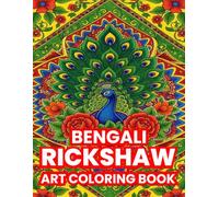 Bengali Rickshaw Art Coloring Book: Traditional Folk Art of Bangladesh