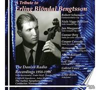 Bengtsson - A Tribute to Erling Bl?ndal Bengtsson - The Danish Radio Recordings 1958-1998