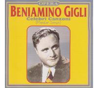 Beniamino Gigli - Celebri Canzoni [Import]