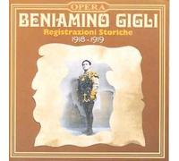 Beniamino Gigli - Registrazioni Storiche