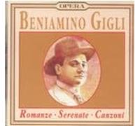 Beniamino Gigli Romanze Serenate Canzoni