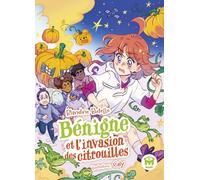Bénigne et l'invasion des citrouilles