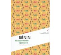 Bénin: Envoûtement africain (L'âme des peuples)