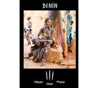 Benín. Nacer, vivir y morir: Nacer, vivir y morir