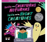 Benita and the Night Creatures (Bilingual Portuguese & English) (Barefoot Bilinguals)