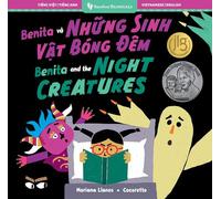 Benita and the Night Creatures (Bilingual Vietnamese & English) (Barefoot Bilinguals)
