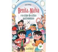 Benita e Malva e o crime do crítico gastronómico: 38 (Ala Delta - Serie Verde)
