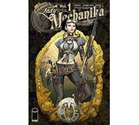 Benitez, Joe - Lady Mechanika: The Mystery of the Mechanical Corpse