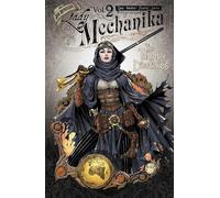 Benitez, Joe - Lady Mechanika Volume 2: Tablet of Destinies