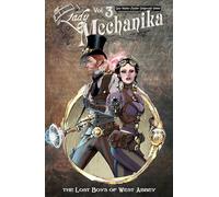 Joe Benitez – Lady Mechanika Volumen 3: The Lost Boys of West Abbey – Tapa blanda