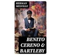 Benito Cereno & Bartleby (ebook)