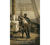 Benito Cereno: Large Print Edition