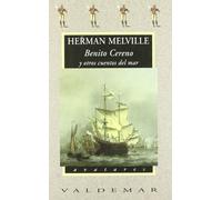 Benito Cereno Y Otros Cuentos Del Mar