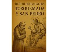 Benito Pérez Galdós: Torquemada, un clásico de la literatura universal