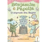 Benjamim e Papoila 4: O segredo dos Bagus