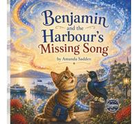 Benjamin and the Harbour’s Missing Song: An Adventure in Devonport, New Zealand