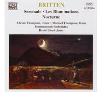 Benjamin Britten Britten: Serenade/Les Illuminations/Nocturne (CD) Album