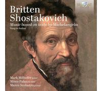 Mark Milhofer, Mirco Palazzi y Marco Scolastra – Britten y Shostakovich – CD – Importación USA