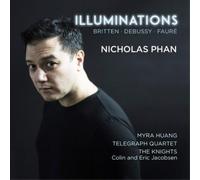 Britten, Debussy, Fauré : Mélodies avec orchestre. Phan, Huang, Jacobsen.