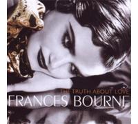 Frances Bourne - The Truth About Love