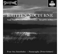 Benjamin Britten, Peter Pears, London Symphony Orchestra - Nocturne - Four Sea Interludes - Passacaglia (Peter Grimes)