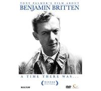 Benjamin Britten: Time There Was by Tony Palmer [DVD]
