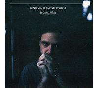 Benjamin Francis Leftwich - To Carry A Whale